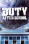 Duty After School